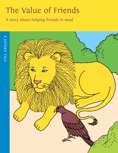 Stock image for The Value of Friends: A Story About Helping Friends in Need (A Jataka Tale) for sale by Save With Sam