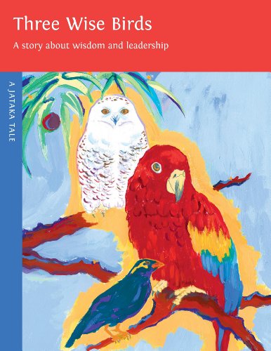 9780898005219: Three Wise Birds: A Story About Wisdom and Leadership (Children's Buddhist Stories)