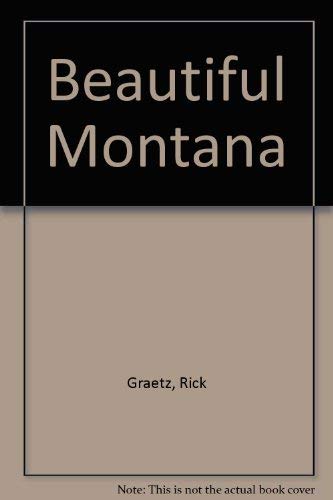 Stock image for BEAUTIFUL MONTANA Volume II for sale by Riverow Bookshop