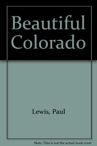 Beispielbild fr Beautiful Colorado zum Verkauf von Better World Books: West