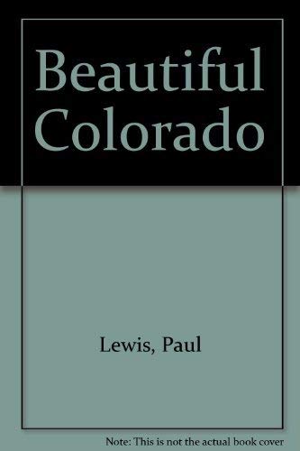 9780898020588: Title: Beautiful Colorado
