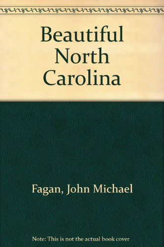 Stock image for Beautiful North Carolina for sale by Persephone's Books