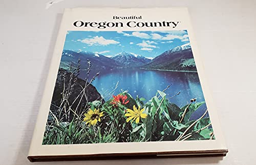 Beispielbild fr Beautiful Oregon Country zum Verkauf von Better World Books: West