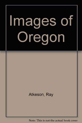 Beispielbild fr Images of Oregon zum Verkauf von medimops