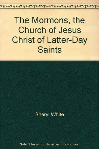 9780898022018: The Mormons, the Church of Jesus Christ of Latter-Day Saints: Commemorating 150 years