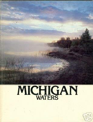 Stock image for Michigan Waters. for sale by John M. Gram