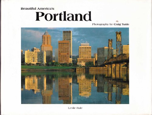 Stock image for Beautiful America's Portland for sale by Wonder Book