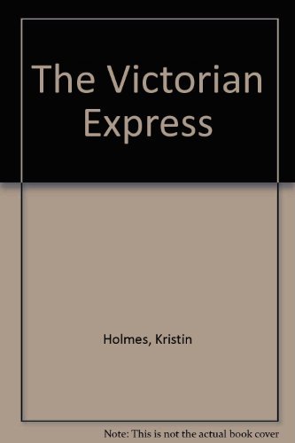 THE VICTORIAN EXPRESS.