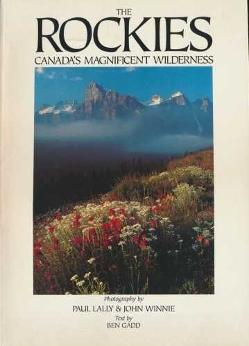 Stock image for The Rockies: Canada's Magnificent Wilderness for sale by Wonder Book