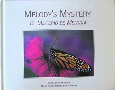 Melody's Mystery: El Misterio De Melodia (English and Spanish Edition) (9780898026047) by Harvey, Diane Kelsay