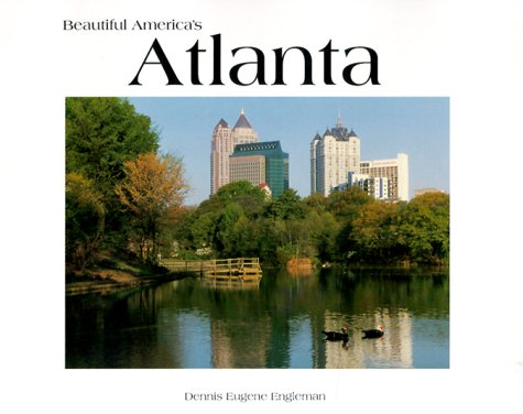 Beispielbild fr Beautiful America's Atlanta zum Verkauf von medimops