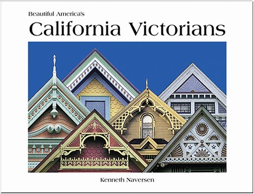 9780898027013: Beautiful America's California Victorians