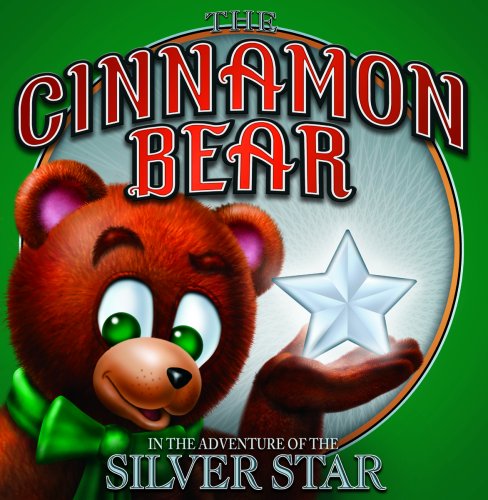 Beispielbild fr The Cinnamon Bear in the Adventure of the Silver Star zum Verkauf von Orion Tech