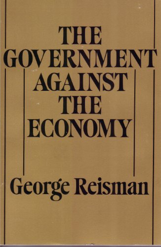 Stock image for Government Against the Economy for sale by SecondSale
