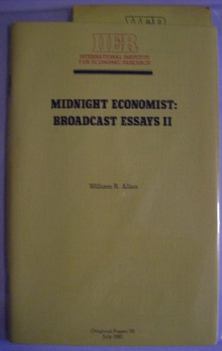 Stock image for Midnight Economist: Broadcast Essays II for sale by Top Notch Books