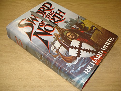 Beispielbild fr Sword of the North: A Novel zum Verkauf von Ergodebooks