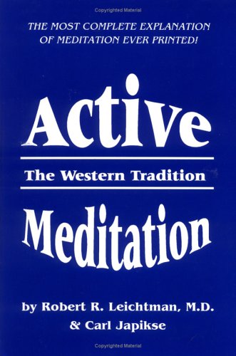 Stock image for Active Meditation: The Western Tradition for sale by Nelsons Books
