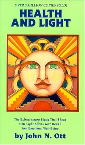 

Health and Light: The extraordinary Study that Shows How light Affects Your Health and emotional well being. [first edition]