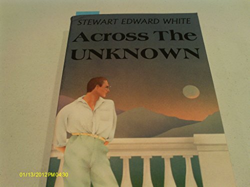 Stock image for Across the Unknown for sale by Books of the Smoky Mountains