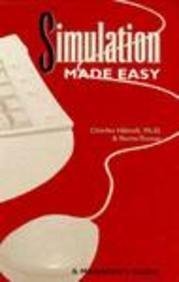 Stock image for Simulation Made Easy: A Manager's Guide for sale by Irish Booksellers