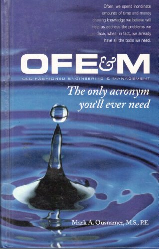 Stock image for Ofe & M: The Only Acronym Youll Ever Need : A Simple and Practical Guide to Ensuring Success in Business for sale by HPB-Red