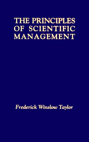 Imagen de archivo de The Principles of Scientific Management a la venta por Half Price Books Inc.