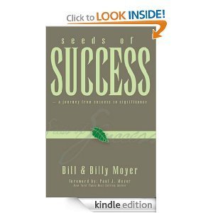 Stock image for Seeds of Success: A Journey From Success to Significance for sale by BookMarx Bookstore