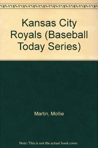 Stock image for Kansas City Royals for sale by LSQ Books
