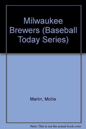 Stock image for Milwaukee Brewers for sale by LSQ Books