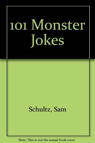 101 Monster Jokes (9780898122909) by Sam Schultz