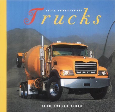 9780898123920: Trucks (Let's Investigate: Transportation)