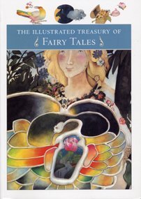 Stock image for The Illustrated Treasury of Fairy Tales for sale by Better World Books