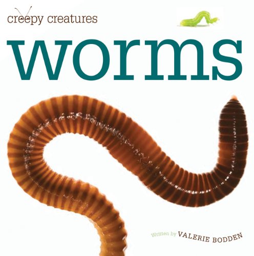 Stock image for Creepy Creatures: Worms for sale by Ebooksweb