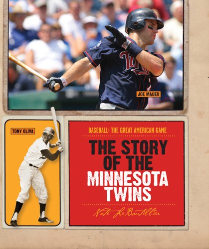 9780898126457: The Story of the Minnesota Twins (Baseball: The Great American Game)