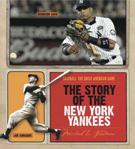 9780898126471: The Story of the New York Yankees (Baseball: The Great American Game)