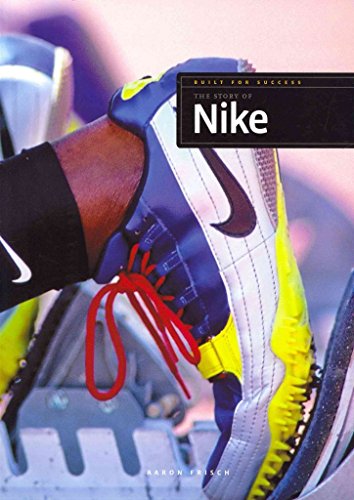9780898127386: The Story of Nike (Built for Success)