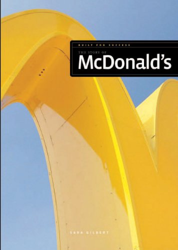 Beispielbild fr Built for Success: The Story of McDonalds zum Verkauf von More Than Words