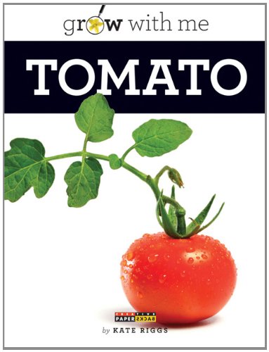 9780898127720: Grow with Me: Tomato