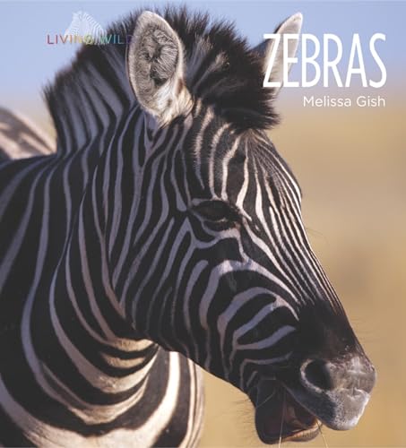 9780898127805: Living Wild: Zebras