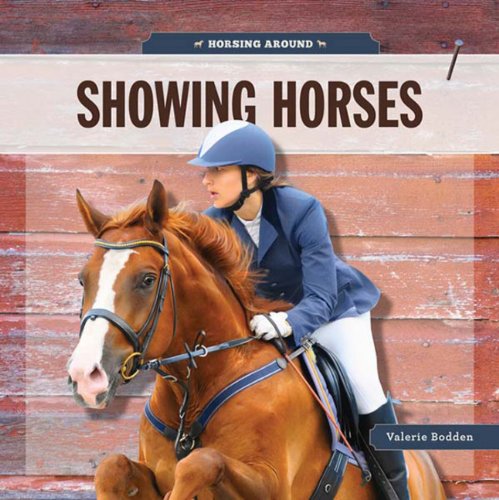 Beispielbild fr Horsing Around: Showing Horses zum Verkauf von Half Price Books Inc.