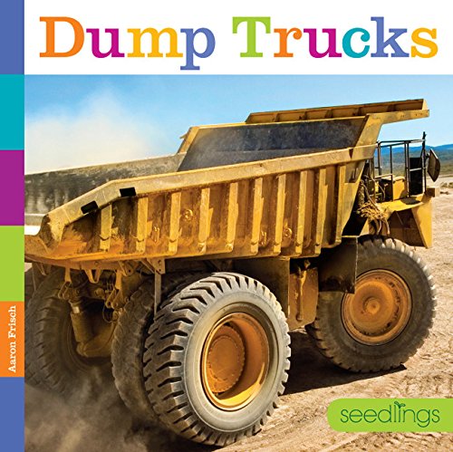 Imagen de archivo de Seedlings: Dump Trucks a la venta por SecondSale