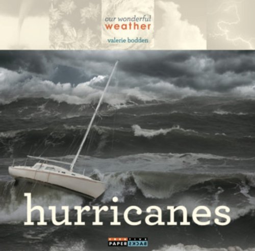 9780898129205: Hurricanes (Our Wonderful Weather)