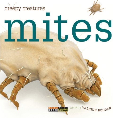 9780898129366: Mites (Creepy Creatures)