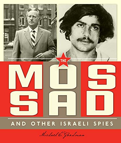 Stock image for The Mossad and Other Israeli Spies for sale by Better World Books