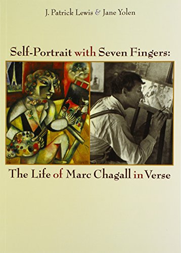 9780898129748: Self-Portrait With Seven Fingers: The Life of Marc Chagall in Verse
