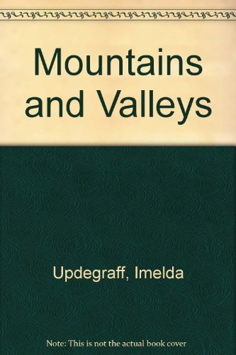 Imagen de archivo de Mountains and Valleys a la venta por Top Notch Books