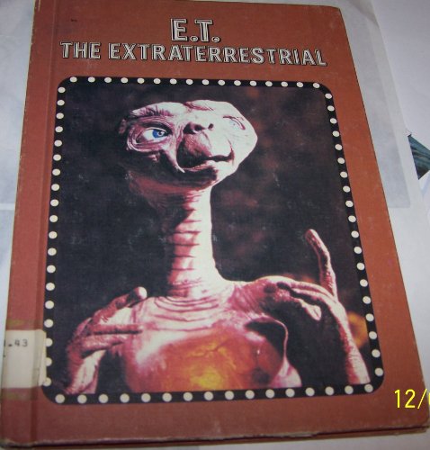 E.T., the extraterrestrial (TV and movie tie-ins) (9780898131130) by Melissa Mathison