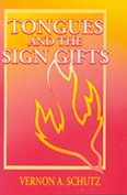 Beispielbild fr Tongues and the Sign Gifts zum Verkauf von -OnTimeBooks-