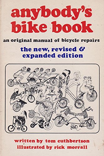 9780898150032: Anybodys bike book: An original manual of bicycle repairs
