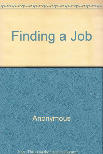 Finding a Job (9780898150490) by Azrin, Nathan H.